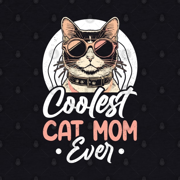 Retro Coolest Cat Mom Ever Pet Lover Vintage Mothers Day by rhazi mode plagget